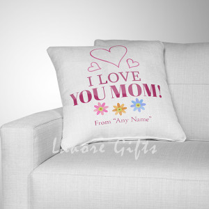 I Love You Mom Cushion I Love You Mom Cushion