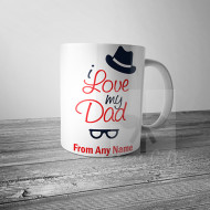 I Love My Dad Mug
